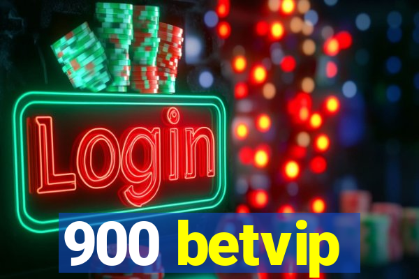 900 betvip